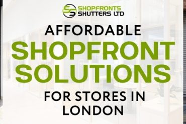 Affordable Shopfront Solutions for Stores in London