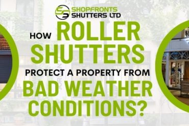 How Roller Shutters Protect a Property From Bad Weather Conditions ?