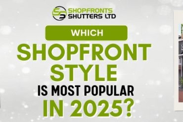 Which Shopfront Style is Most Popular in 2025 ?